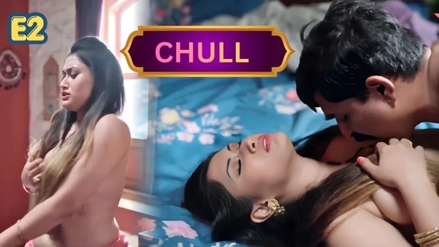 Chull E2 2026 – Tikutv Hot Hindi Web Series