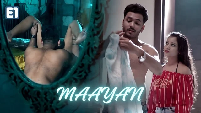 Maayan E1 Hindi Hot Web Series