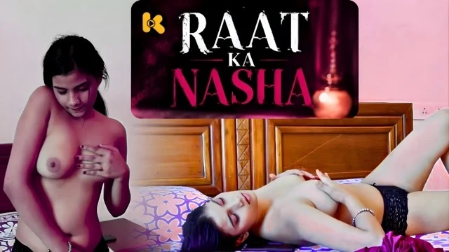 Raat Ka Nasha 2026 Uncut Hindi Short Film – Kaama