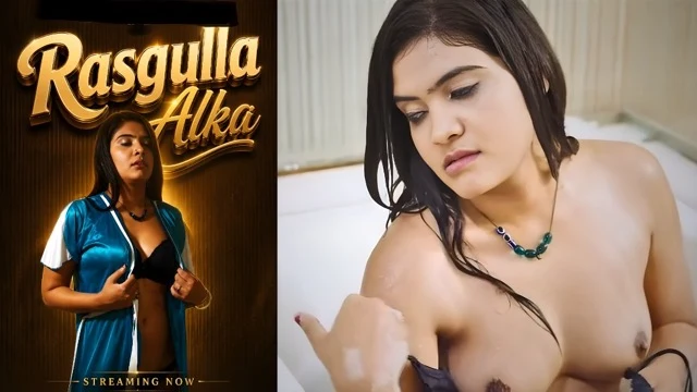 Rasgulla Alka 2026 Uncut Hindi Short Film